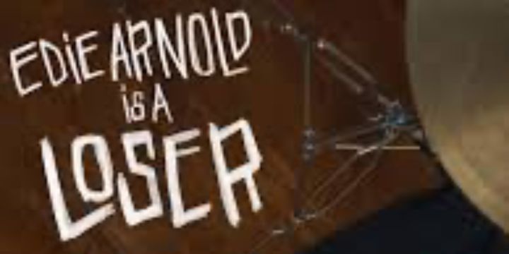 Poster for Edie Arnold is A Loser, the first movie shown on march 16th for sxsw in the narrative feature competition category.