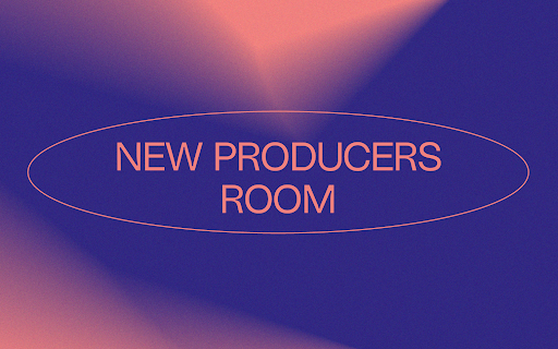 New Producers Room
