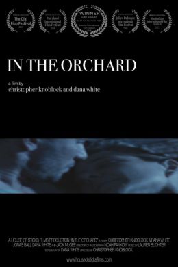 Interview with Filmmakers Christopher Knoblock and Dana White for "In the Orchard" (2018)