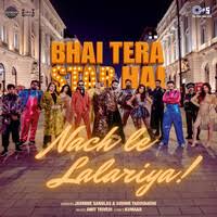 Bhai Tera Star Hai, Still