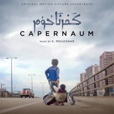 Khaled Mouzanar - Zeyn - From "Capharnaüm" Original Motion Picture Soundtrack